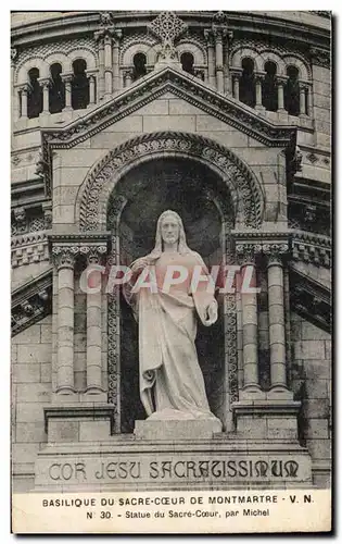 Cartes postales Basilique Du Sacre Coeur De Montmartre No 30 Statue du Sarcre Coeur Par Michel