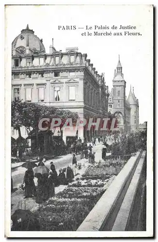 Cartes postales Paris Le Palais de Justice et le Marche aux Fleurs