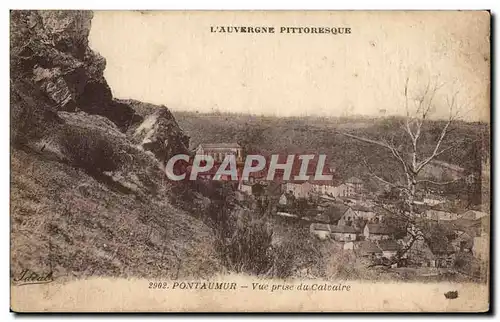 Ansichtskarte AK L Auvergne Pittoresque Pontaumur Vue prise du Calvaire