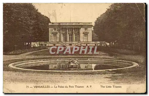 Ansichtskarte AK Versailles Le Palais du Petit Trianon A P The Little Trianon