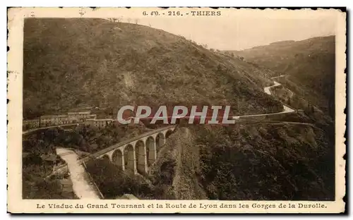 Ansichtskarte AK Thiers Le Viaduc du Grand Tournant et la Route de Lyon dans les Gorges de la Durolle