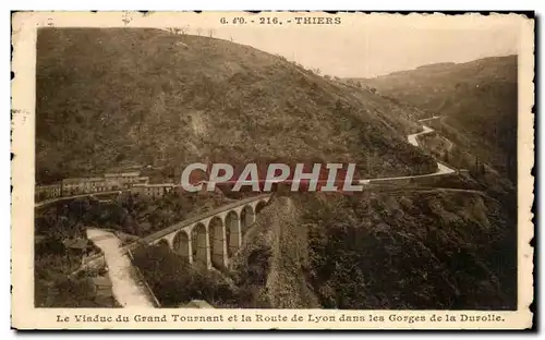 Cartes postales Thiers Le Viaduc du Grand Tournant et la Route de Lyon dans les Gorges de la Durolle