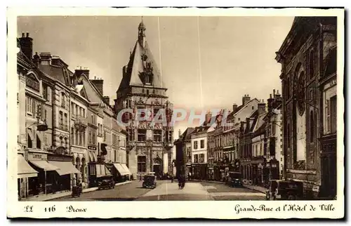 Cartes postales Dreux Grand Rue et I Hotel de Dille