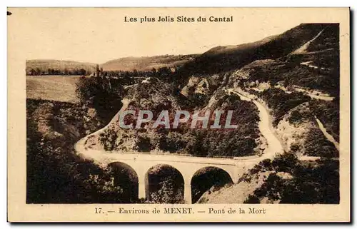 Ansichtskarte AK Les Plus Jolis Sites du Cantal Environs de Menet Pont de la mort