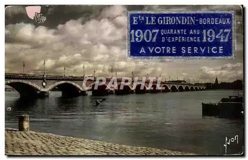 Cartes postales moderne Bordeaux Le Pont de Pierre et la Garonne Vignette Girondin 1907 1947