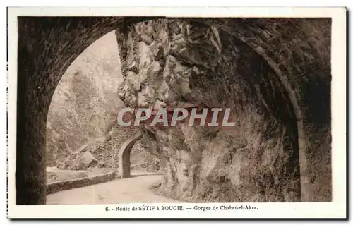 Cartes postales Route de Setif a Bougie Gorges de Chabet el Akra