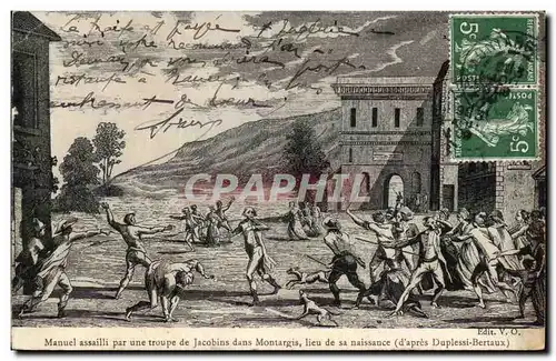 Ansichtskarte AK Manuel assailli Par une troupe de Jacobins dans montargis lieu de sa naissance