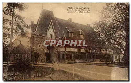 Cartes postales Tilleres sur Avre Hostellerie du Bois Joly Hostellerie cote Jardin