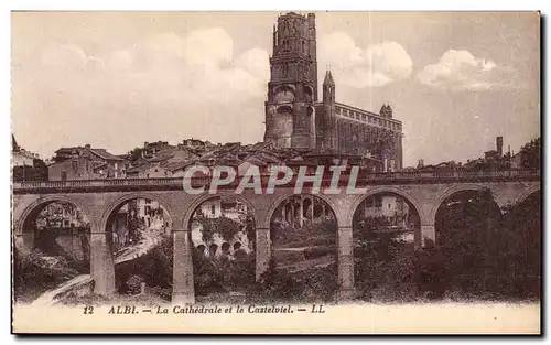 Cartes postales Albi La Cathedrale et le Castelviel