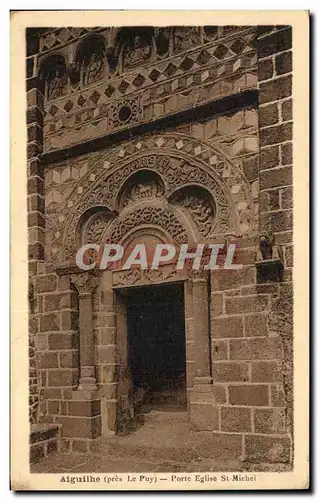 Cartes postales Aiguilhe (pres Le Puy) Porte Eglise St Michel