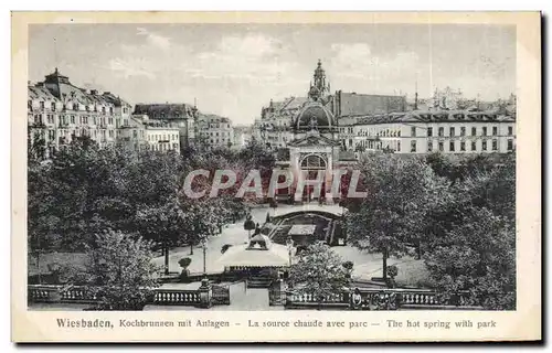 Ansichtskarte AK Wiesbaden Kochbrunnen mit Anlagen La source Chaude Avec Parc The hot Spring with Park