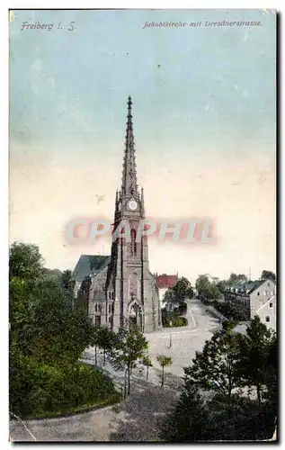 Cartes postales Freiberg i S Jakobikireche Mit Dresdnerstrasse