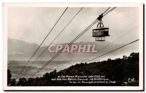 Cartes postales Le Mont Revard Sur Aix Les Bians Le Teleferique Le lac du Bourget et la dent du chat