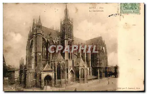 Cartes postales Metz dom La Cathedrale