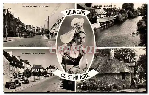 Cartes postales Souvenir De St Hilaire Waldeck Rousseau General Leclerc Selune Vieille chaumiere