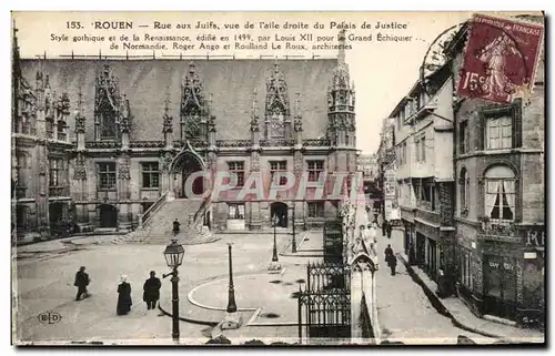 Cartes postales Rouen Le Palais de Justice Ensemble vu de la Rue aux juifs Style gothique et de la Renaissance J