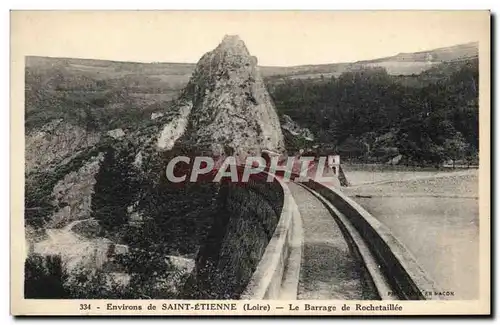 Cartes postales Environs De Saint Etienne Le Barrage De Rochetaillee