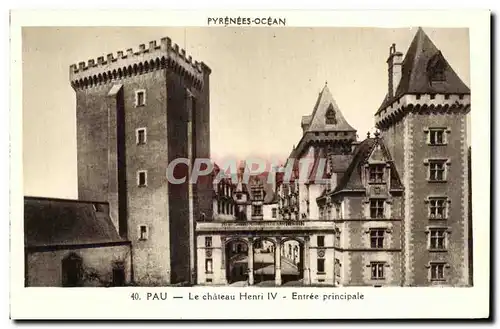 Ansichtskarte AK Pau le Chateau Henri Entree principale