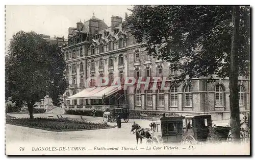 Cartes postales Bagnoles De L&#39orne Etablissement Thermal La Cour Victoria