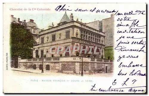 Cartes postales Chocolat de la Coloniale Paris Maison Francois 1er cours la Reine