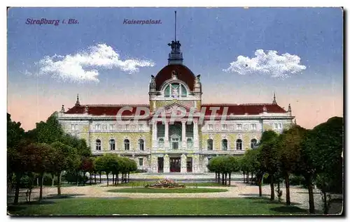 Cartes postales Strabburg Bis Kaiserpalast