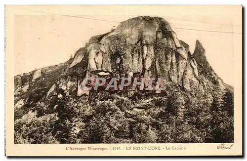 Cartes postales L&#39Auvergne pittoresque le mont dore le capucin