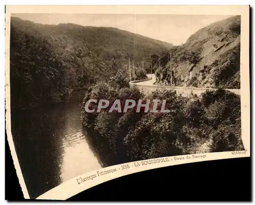 Cartes postales L&#39Auvergne pittorasque la bourboule route du barrage