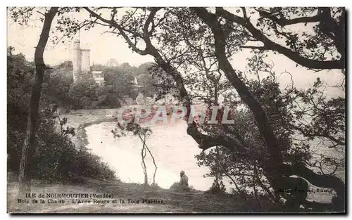 Cartes postales Ile de Normoutier Bois de la Chaise L&#39anse rouge et la tour Plantier