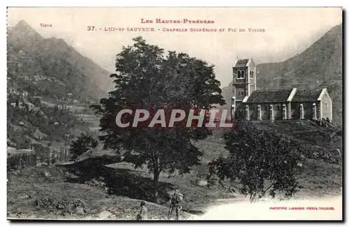 Cartes postales Luz sr Sauveur Chapelle Solferino et Pic de viscos