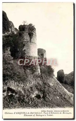 Cartes postales chateau d&#39Arques La Bataille tour d&#39Eleonore de Bretagne Eleonore of Bretagne&#39s Tower