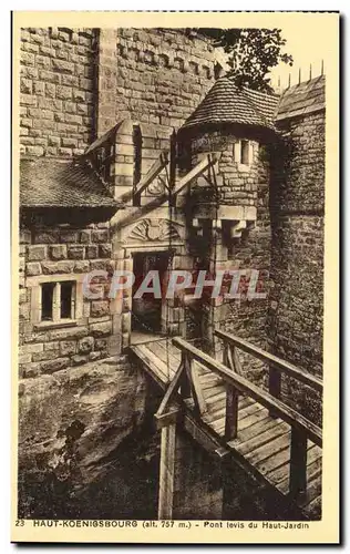 Cartes postales Haut Koenigsbourg Pont levis du Hut Jardin