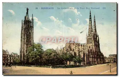 Ansichtskarte AK Bordeaux La Cathedrale et la Tour Pey Berland