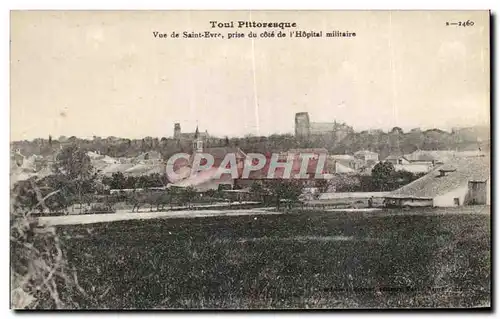 Cartes postales Toul Pittoresque Vue de saint Evre Prise du Cote l&#39Hopital militaire