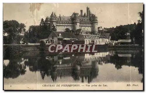 Ansichtskarte AK Chateau De Pierrefonds Vue Prise du Lac