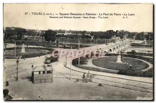 Ansichtskarte AK Tours Squares Descartes et Rabelais Le Pont de Pierre La Loire