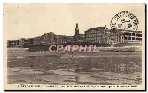 Cartes postales Berck Plage l'Hopital de la Ville de plus beau type de sanatorium marin