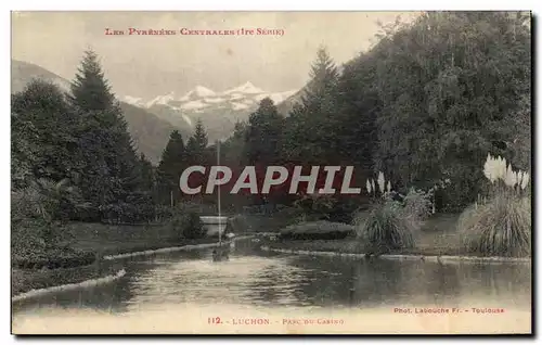 Cartes postales Les Pyrenees Centrales Luchon Parc du casino