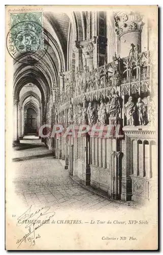 Cartes postales Cathedrale de Chartres Le Tour du Choeur