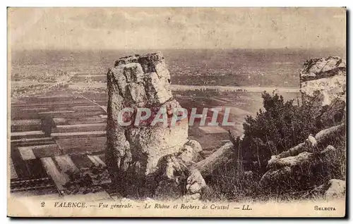 Cartes postales Valence vue generale le rhone et rochers de crussol