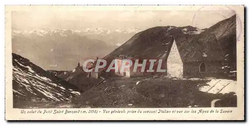 Cartes postales Un salut du Petit Saint Bernard Vue generale prise du versant italien et vue sur les Alpes de la