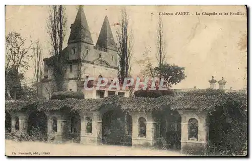 Cartes postales Chateau d'Anet La Chapelle et les Fouilles