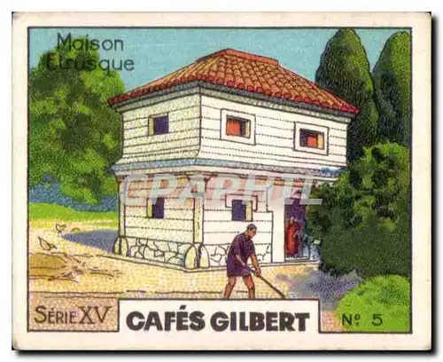 Image Maison etrusque serie cafes gilbert