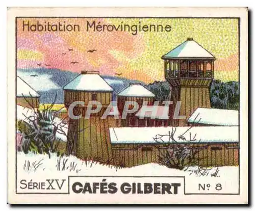 Image Habitation Merovingienne serie cafes gilbert