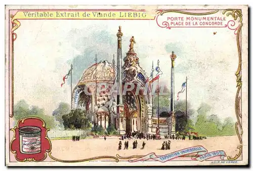 Chromo Veritable Extrait de Viande Liebig Porte monumentale Place de la Concorde Paris Exposition un
