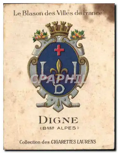 Image Le blason des Villes De France Digne Basses alpes Cigarettes laurens