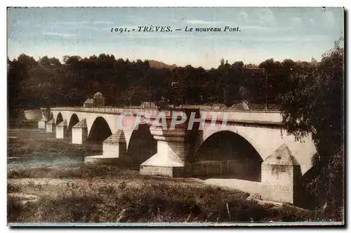 Ansichtskarte AK Treves Le nouveau Pont