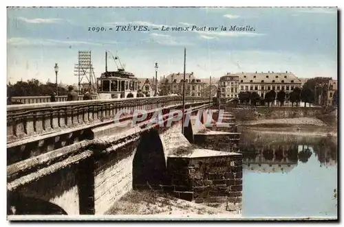 Ansichtskarte AK Treves Le vieux Pont sur la Moselle