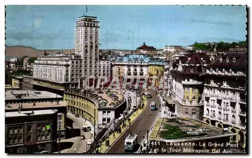 Ansichtskarte AK Lausanne Le Grand Pont et la Tour Metropole Bel Air