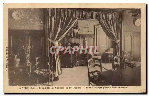 Cartes postales Marseille Grand Hotel Noailles et Metropole Salle a Manger privce Style provencal