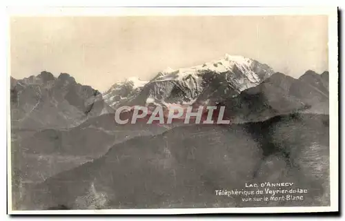 Cartes postales Lac d'annecy telepherique de veyrier du clac vue sur le mont blanc
